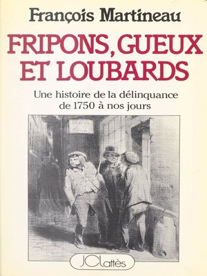 cover image of Fripons, gueux et loubards